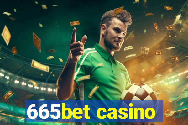 665bet casino